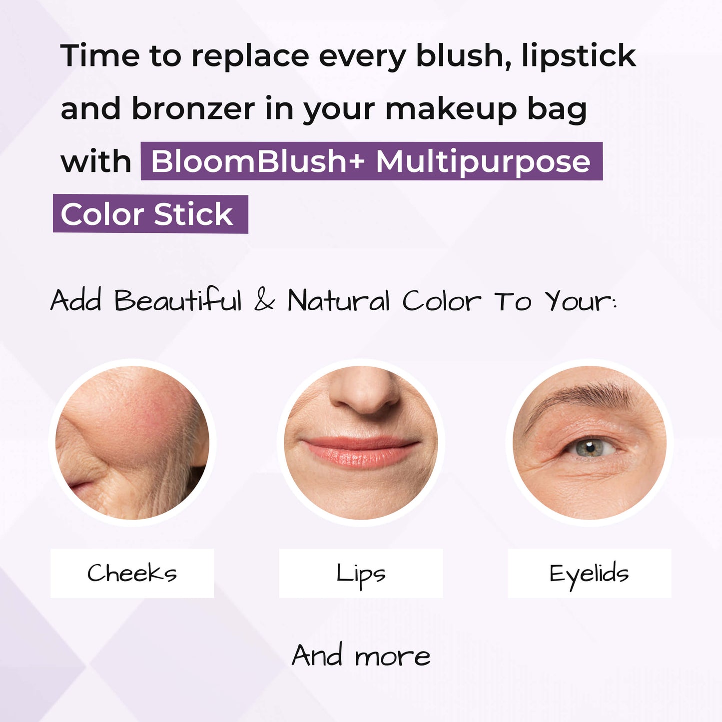 BloomBlush+ Multipurpose Colour Stick
