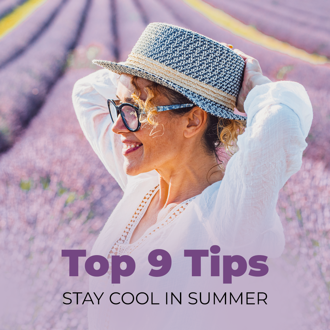 Top 9 Tips! Stay Cool in Summer