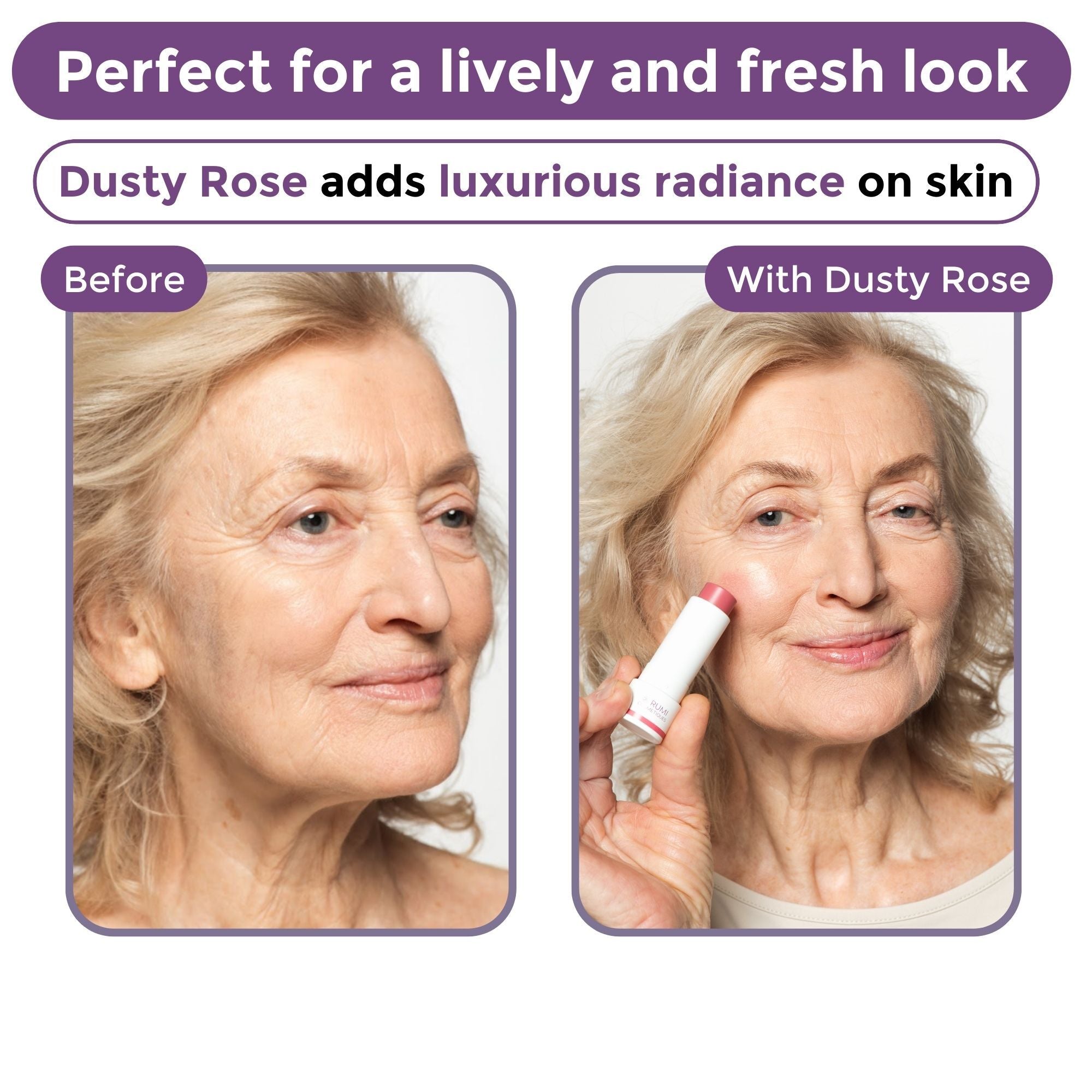 Comparison of a woman's face before and after applying Dusty Rose product.